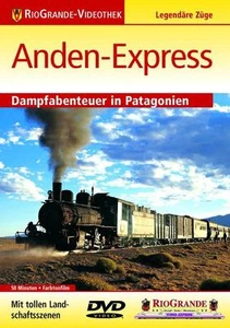 Rio Grande DVD 6005 - Anden-Express, Dampfabenteuer in Patagonien - Imagen 1 de 1