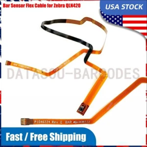 (P1046224)Bar Sensor Flex Cable Replacement for Zebra QLN420 Mobile Printer - Picture 1 of 9