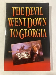 The Devil Went down to Georgia by Charlie Daniels 1985 SIGNED 1990 SC 2nd print - Picture 1 of 8
