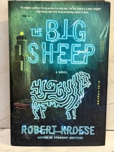 Robert Kroese The Big Sheep Sci-Fi Novel Hardcover Book New - Picture 1 of 4
