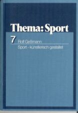 Sport, künstlerisch gestaltet (Thema Sport; 7 ) Geßmann, Rolf: