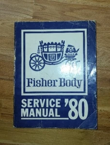 Fisher Body Service Manual Camaro Firebird and Others General Motors Car GM 1980 - Foto 1 di 1
