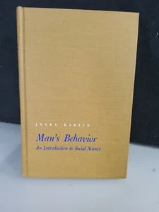 Man's Behavior: An Introduction to Social Science by Jules Karlin 1970 Hardcover - Picture 1 of 12