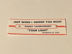 Randy Vanwarmer - Just When I Needed You Most / Your Light - Jukebox Title Strip - Bild 1 von 1