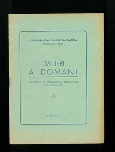 DA IERI A DOMANI ASTERISCHI DI PROPAGANDA ASSOCIATIVA PER L'ANNO XVII 38 CARPI - Foto 1 di 1