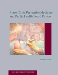 Mayo Clinic Preventive Medicine and Public Health Board Review (Mayo Clinic ... - Picture 1 of 1