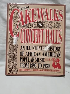 From Cakewalks to Concert Halls: African American Music History 1895-1930 - Bild 1 von 8
