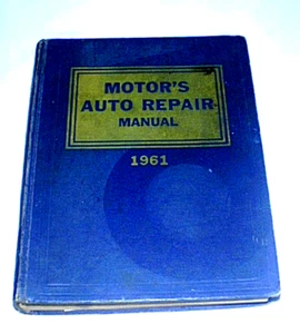 Vtg 1961 MOTOR'S AUTO REPAIR MANUAL 1953 to 1961 Model Specifications Hard Cover - Picture 1 of 7