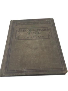 Second Year Music Textbook 1915 Vintage Book Hollis Dann Music Course Antique - Picture 1 of 8