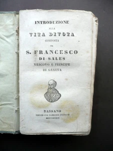 Introduzione alla Vita Divota S. Francesco di Sales Baseggio Bassano 1833 - Foto 1 di 5