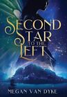 Second Star to the Left by Van Dyke 9781648981678 | Brand New | Free UK Shipping