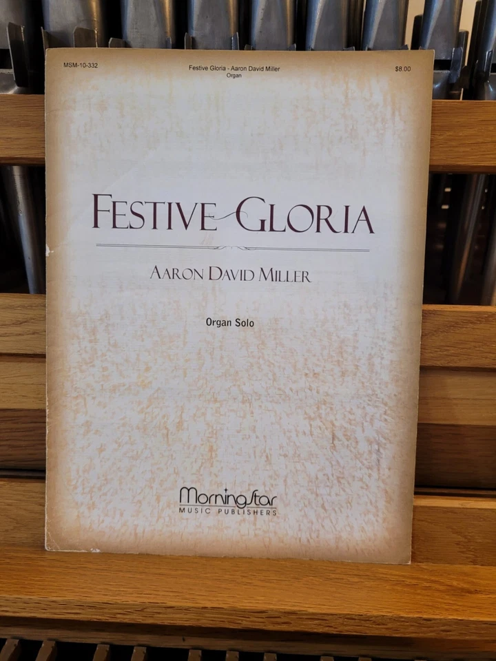 * Aaron David Miller: Festive Gloria; órgão (MorningStar) - Imagem 1 de 1
