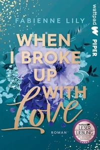 When I Broke Up With Love | Fabienne Lily | deutsch | Vielleicht morgen, Herz - Bild 1 von 1