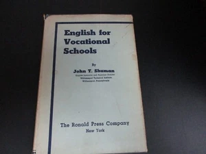 English For Vocational Schools-John T.Shuman-1936 Hardcover/Ronald Press - Picture 1 of 9