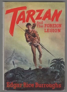 Edgar Rice Burroughs TARZAN AND THE FOREIGN LEGION 1st 1947 Dust Jacket - Picture 1 of 19