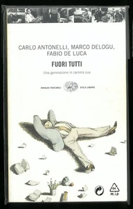 Fuori tutti Antonelli Delogu De Luca Einaudi - Imagen 1 de 1