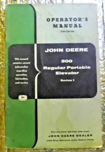 Factory John Deere Operators Manual 300 Regular Portable Elevator Series 1 - Picture 1 of 5