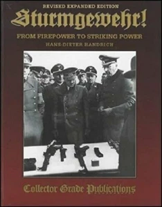 STURMGEWEHR! FROM FIREPOWER TO STRIKING POWER REVISED AND EXPANDED packed in box - Picture 1 of 1
