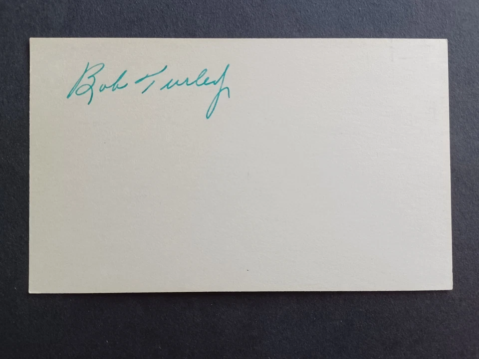 Bob Turley (d. 2013) Signed Index Card - Orioles, Yankees, Angels, Red Sox - B - Image 1 of 1