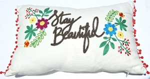 NEW! Embroidered Floral Accent Pillow "Stay Beautiful" Spring Decor 16"L x10" W - Picture 1 of 4
