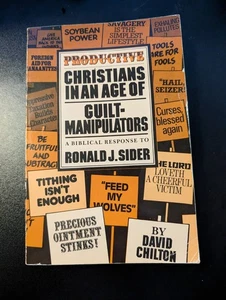 Productive Christians in an Age of Guilt-Manipulators: A Biblical Response t... - Picture 1 of 7