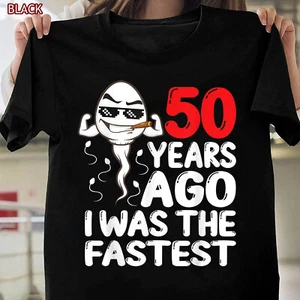 Mens 50th Birthday Gag dress 50 Years Ago I Was The Fastest Funny Gift T-Shirt - Picture 1 of 9