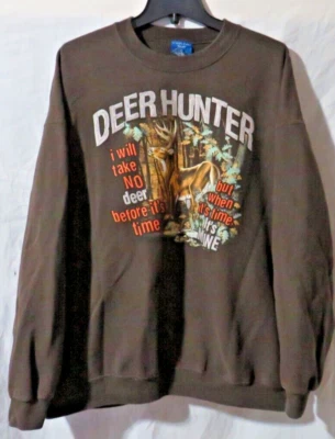 Puritan Deer Hunter Brown Sweater Size XL I will take No deer Before its time - Imagem 1 de 3
