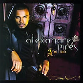 A Un Idolo by Alexandre Pires (CD, Apr-2007, EMI Music Distribution)