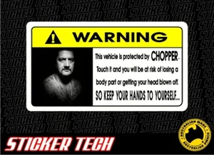 WARNING VEHICLE IS PROTECTED BY MARK CHOPPER REID STICKER DECAL SUIT CAR ALARM - Picture 1 of 1
