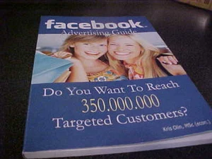 Facebook Advertising Guide Kris Olin 2009 Book PB - Picture 1 of 2