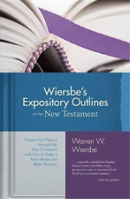 Warren Wiersbe Wiersbe's Expository Outlines- New Testament (Hardback)