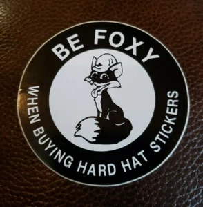Fox Advertising 'Be Foxy' Mid-80's Coal Mining Hard Hat Sticker - Picture 1 of 1