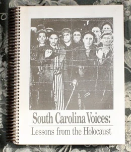 1995 South Carolina Voices: Lessons from the Holocaust Linda Scher WW2 HISTORY - Imagen 1 de 11