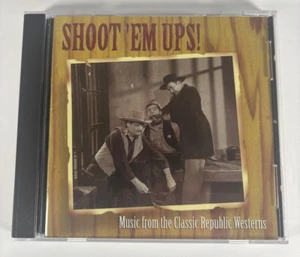 Shoot 'Em Ups! Music From The Classic Republic Westerns CD - Picture 1 of 3