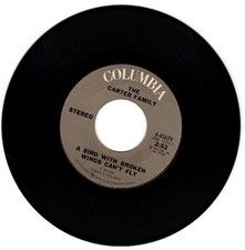 Carter Family & Johnny Cash - World Needs a Melody / Bird w/ Broken Wings 7" 45