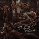 Perveration Perversion In Manifest Disease (Cd) Album