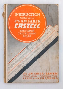 INSTRUCTION FOR THE USE OF A W FABER CASTELL PRECISION CALCULATING RULES - Picture 1 of 6