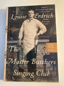 The Master Butchers Singing Club by Louise Erdrich (2003) Advance Reader Ed/ARC - Picture 1 of 4