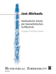 Methodische Schule der klarinettistischen Grifftechnik, Jost Michaels - Picture 1 of 1