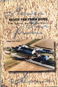 Wisconsin Family History-Never Far From Home-Sylvan Burton Lee Story-Biography - Picture 1 of 1