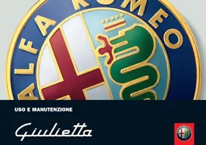 Alfa Romeo GIULIETTA - Manuale Uso e Manutenzione - 1a Edizione 10/2012 in PDF - Foto 1 di 1
