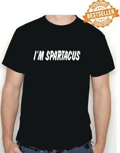 I'M SPARTACUS T-shirt UNISEX Kirk Douglas Classic Movie / War / Solider / S-XXL - Picture 1 of 12