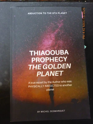 Thiaoouba Prophecy: The Golden Planet by Michel Desmarquet - Image 1 of 4