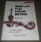 Work And Play String Method BOOK TWO Violin Lesson Study By Vashaw Smith MUSIC
