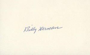 BILLY HERMAN Autograph -signed auto 3 x 5 card- Cubs! Dodgers! PSA/DNA LOA! HOF!