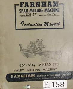Farnham Operators 601-T 60 pies - 0 pulgadas 2 cabezales STD fresadora de giro manual - Imagen 1 de 4