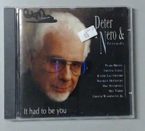 MUSIC CD IN CASE (COVER SIGNED) - PETER NERO & FRIENDS - IT HAD TO BE YOU - Picture 1 of 1