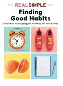 Real Simple: "FINDING GOOD HABITS" ~ Keys to Happier Healthier & Fulfilled ~ M-5 - Picture 1 of 1