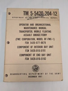 1967 TM 5-5420-204-12 Tech MANUAL Floating Assault Bridge Ferry Vietnam Era - Picture 1 of 5