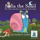Sofia the Snail - The little snail that was afraid of the dark. (Koby's Kind Kid